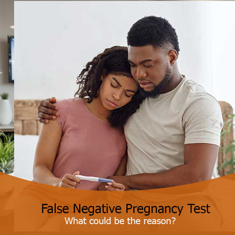 False Negative Pregnancy Test